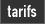 tarifs